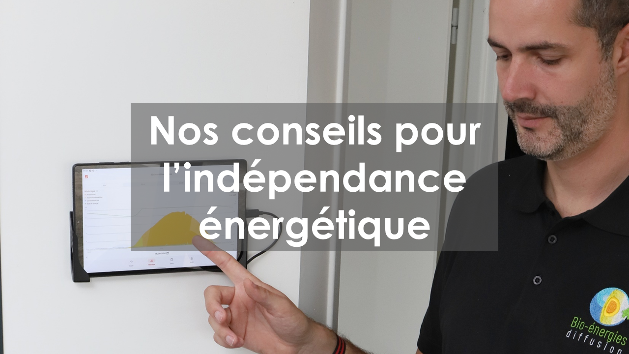 Nos conseils pour l'indépendance énergétique